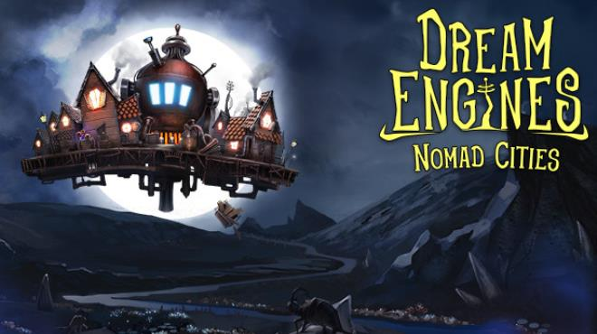 Dream Engines: Nomad Cities Free Download (v1.0.544a) 1 - gamesunlock.com