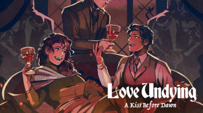 Love Undying: A Kiss Before Dawn Free Download 1 - gamesunlock.com