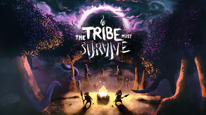 The Tribe Must Survive Free Download 1 - gamesunlock.com