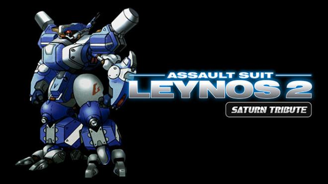 Assault Suit Leynos 2 Saturn Tribute Free Download 1 - gamesunlock.com
