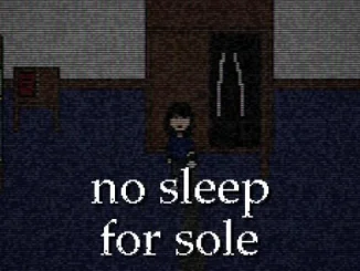 no sleep for sole Free Download 1 - gamesunlock.com