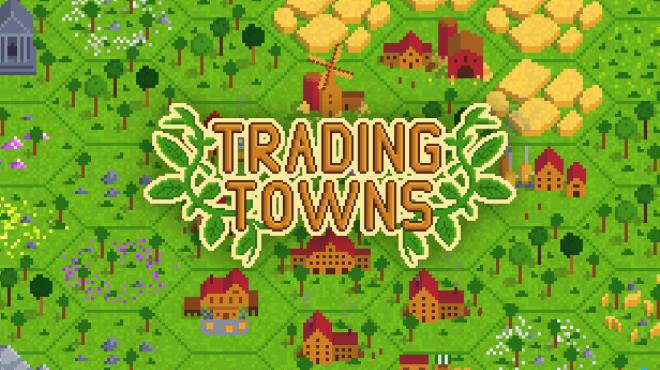 Trading Towns Free Download 1 - gamesunlock.com